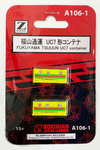 Rokuhan A106-1 FUKUYAMA TSUUUN UC7 Container (Z)